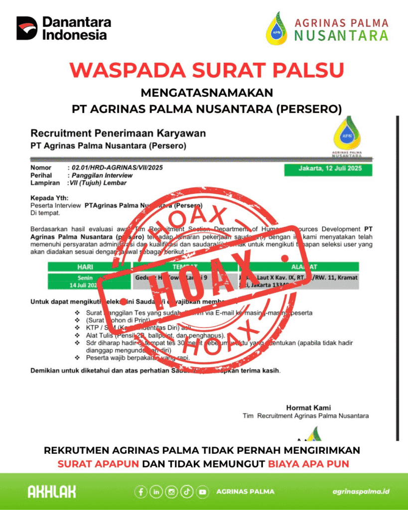 WASPADA SURAT, EMAIL, DAN AKUN PALSU MENGATASNAMAKAN PT AGRINAS PALMA NUSANTARA (PERSERO)